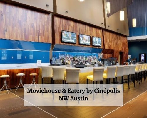 Moviehouse & Eatery by Cinépolis NW Austin 2 moviehouse and eatery by cinepolis nw austin1