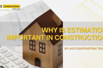 Why is Estimation Important in Construction